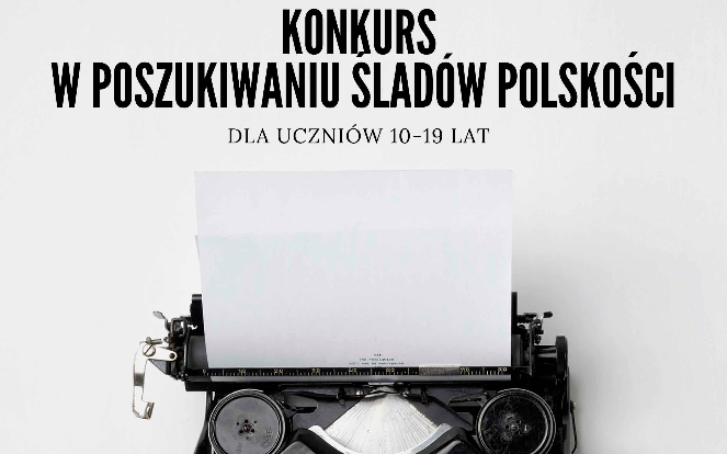 Konkurs ,,W poszukiwaniu śladów polskości”