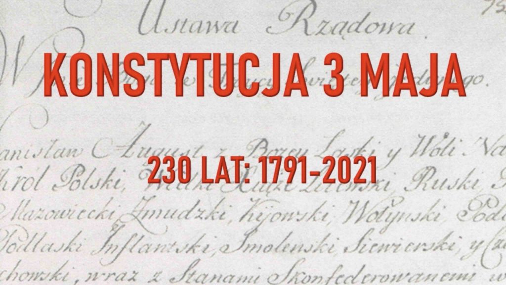 Konstytucja 3 maja. 230 lat: 1971 – 2021.  Nagranie naszych uczniów