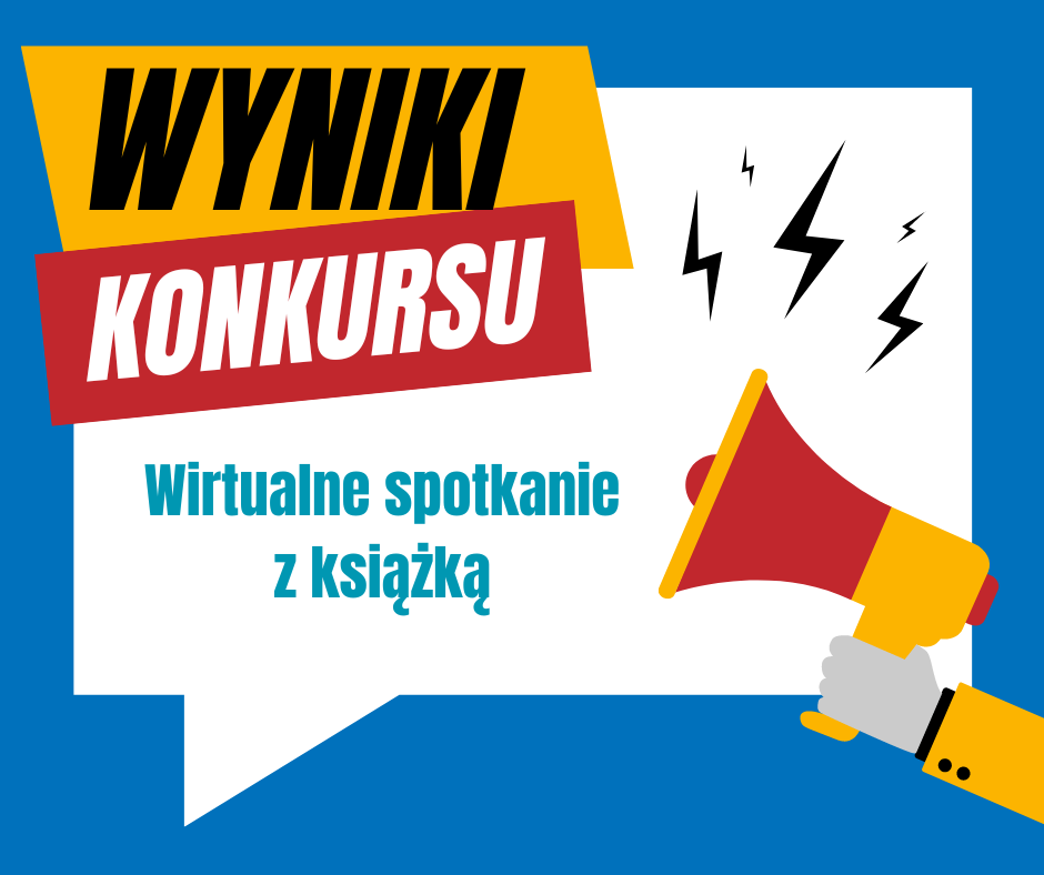 Wyniki VI Konkursu czytelniczego ,,Wirtualne spotkanie z książką”